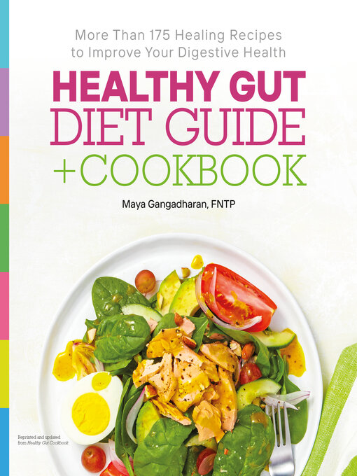 Title details for Healthy Gut Diet Guide + Cookbook by Maya Gangadharan - Available